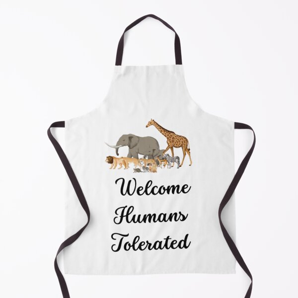Item preview, animals welcome humans tolerated designed and sold by GUIROSHOP.