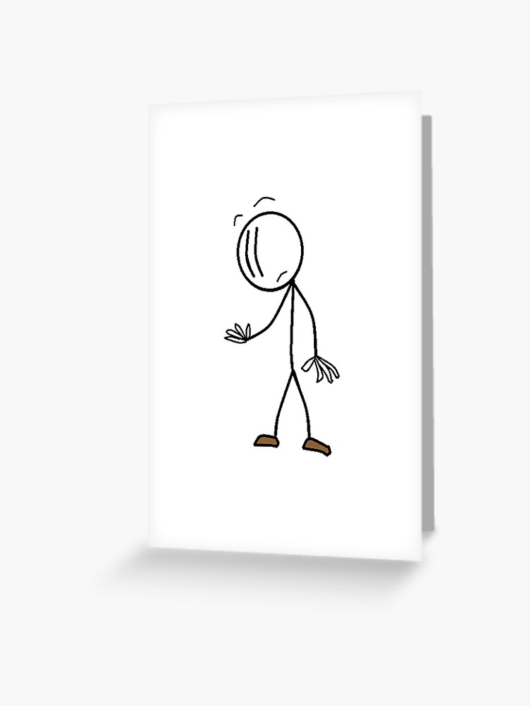 Stickman meme | Greeting Card