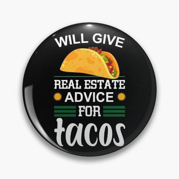 Item preview, will give real estate advice for tacos designed and sold by Mehdi Art.