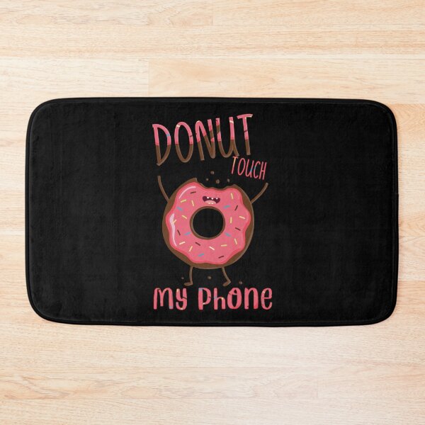 Item preview, Donut Touch My Phone_4 designed and sold by mrGoodwin90.