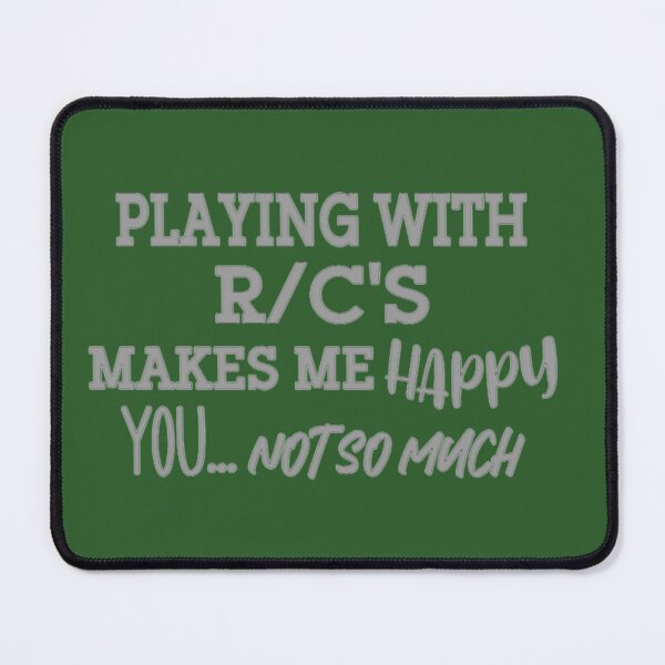 Item preview, Playing with R/C's Makes Me Happy designed and sold by Make-My-Fun.