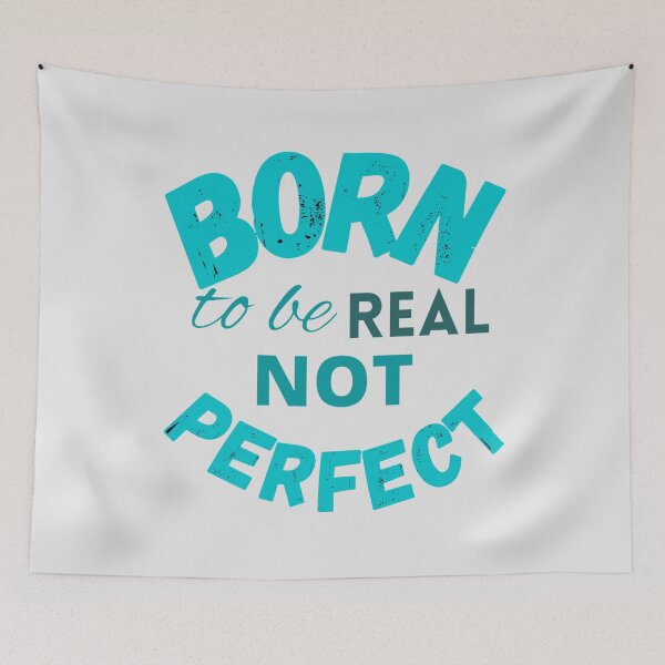 Item preview, Born to be real not perfect - wisdom designed and sold by LukjanovArt.