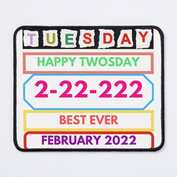 Item preview, TUESDAY 2-22-22 T-SHIRT DESIGN PRINT ON DEMAND  designed and sold by T-SHIRT DESIGN CLOSET.