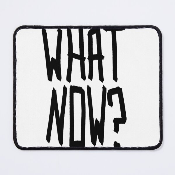 Item preview, What Now? designed and sold by Krys Dygas.