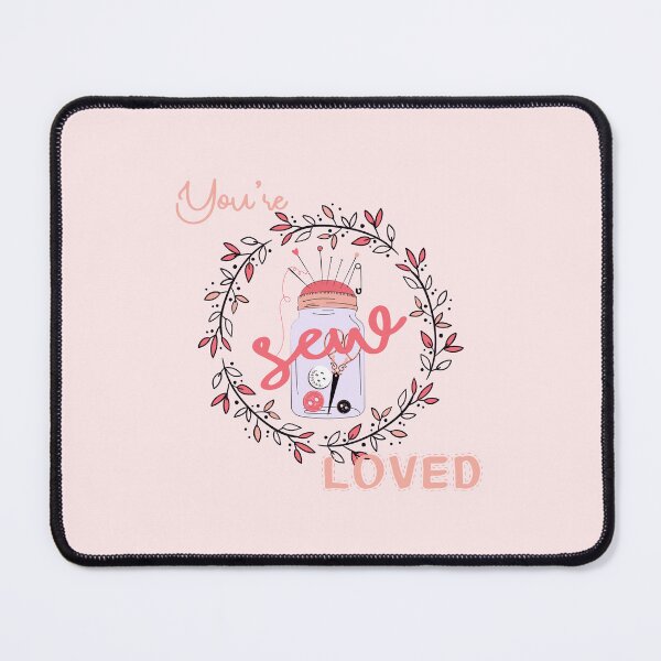 Item preview, You’re Sew Loved! (on Pink) designed and sold by PawsitiveMum.