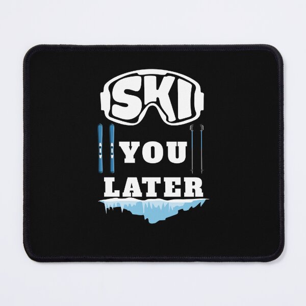 Item preview, Ski You Later Winter Sport Piste Skier designed and sold by Tig3rE.