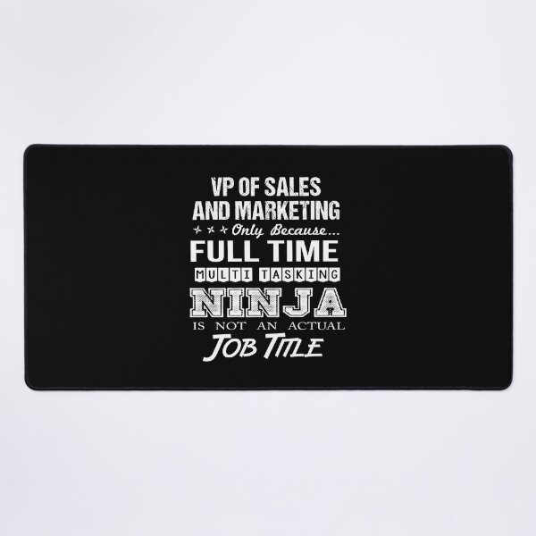 Item preview, Vp Of Sales And Marketing T Shirt - Ninja Job Gift Item Tee designed and sold by ritterdick.