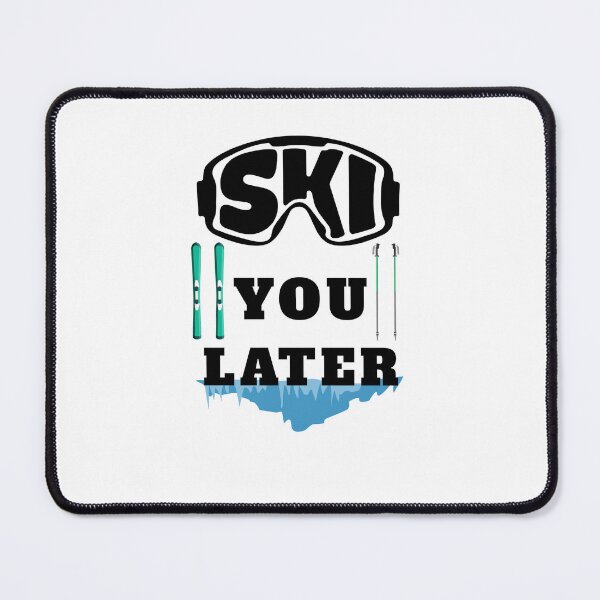 Item preview, Ski You Later Winter Sport Piste Skier designed and sold by Tig3rE.