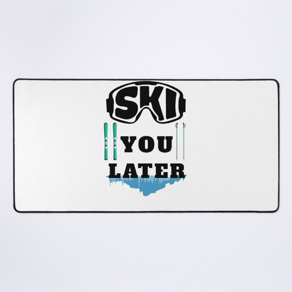 Item preview, Ski You Later Winter Sport Piste Skier designed and sold by Tig3rE.