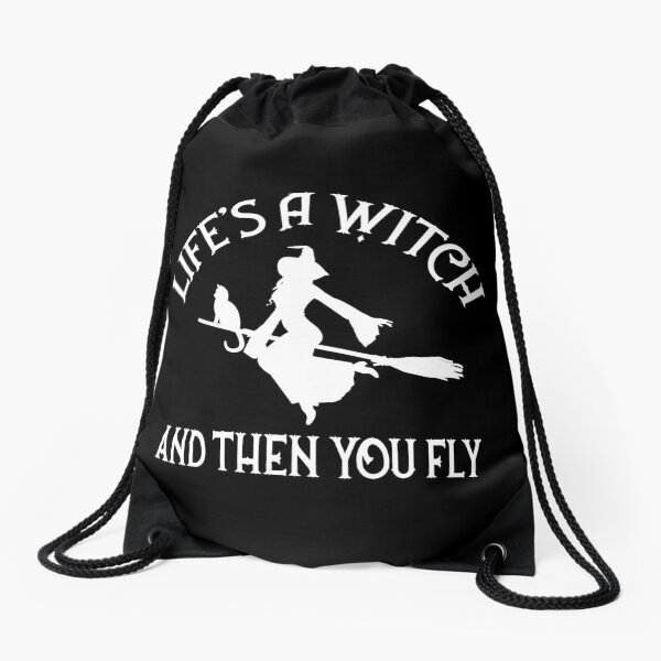 Item preview, Life's a Witch and then you Fly Cheeky Witch® designed and sold by cheekywitch.