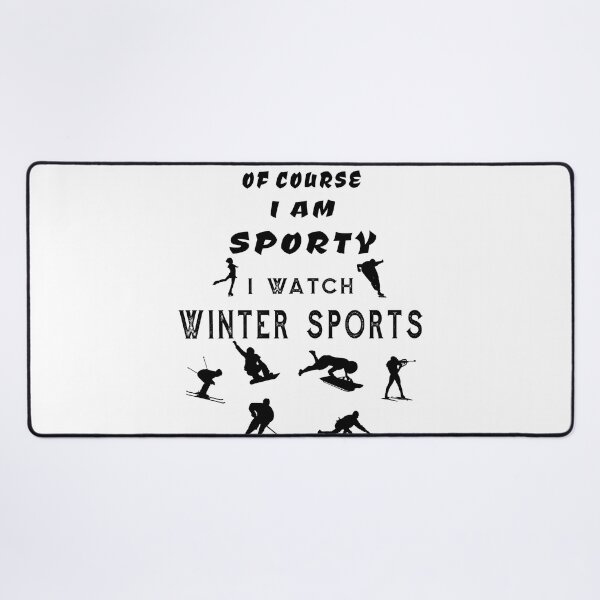 Item preview, Of Course I'm Sporty I Watch Winter Sports designed and sold by Tig3rE.