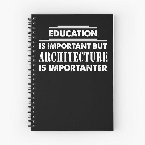 Aperçu de l'œuvre L'éducation est importante, mais l'architecture est plus importante - Idée cadeau drôle de citation d'architecture pour hommes et femmes créée et vendue par Mmmm3344.