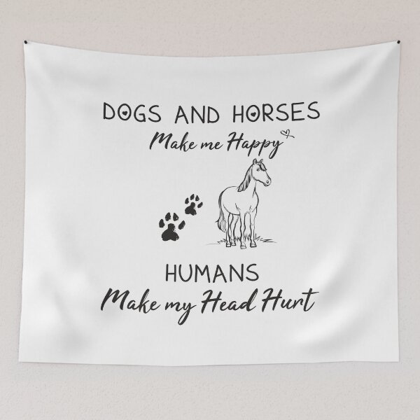Item preview, Dogs and horses make me happy humans make my head hurt Gift for Dogs and Horses Lovers designed and sold by Soulmen.