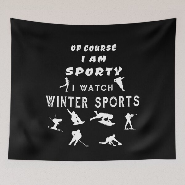 Item preview, Of Course I'm Sporty I Watch Winter Sports designed and sold by Tig3rE.