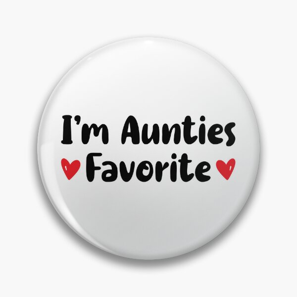 Item preview, I'm Aunties Favorite designed and sold by T-shirt For You.