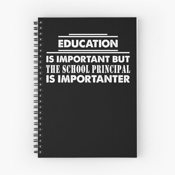 Item preview, Education Is Important but The School Principal Is Importanter - Funny The School Principal Quote Gift Idea For Men and Womens designed and sold by Mmmm3344.