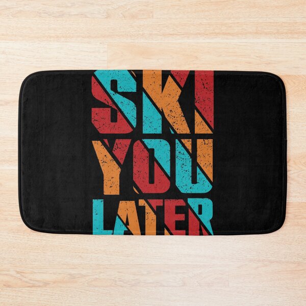 Item preview, Ski You Later Winter Sport Piste Skier designed and sold by Tig3rE.