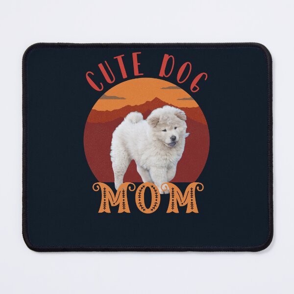 Item preview, Cute Dog Mom, Chow Chow Mother designed and sold by DiensDesign.