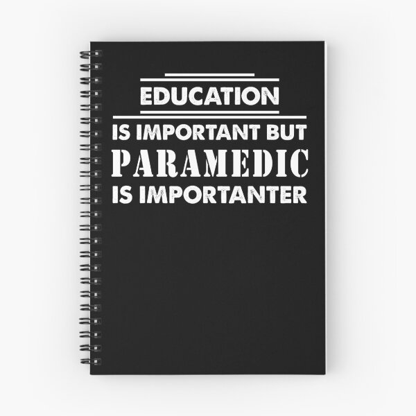 Item preview, Education Is Important but Paramedic Is Importanter - Funny Paramedic Quote Gift Idea For Men and Womens designed and sold by Mmmm3344.