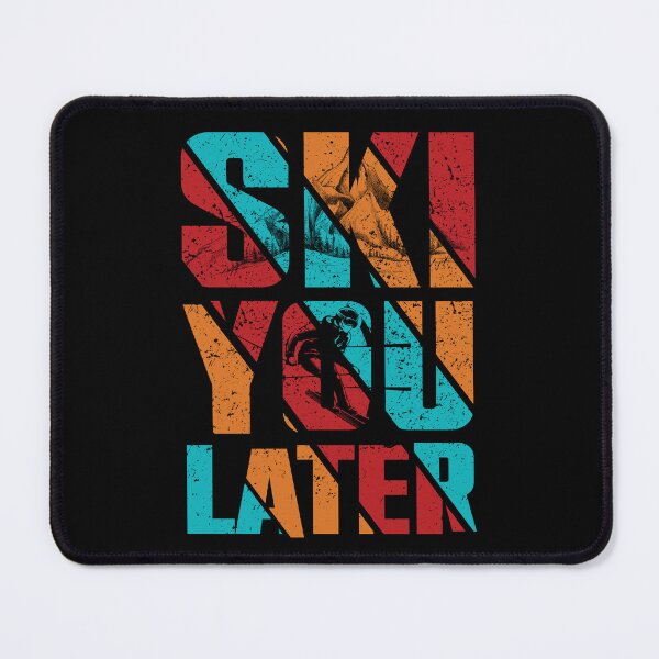 Item preview, Ski You Later Winter Sport Piste Skier designed and sold by Tig3rE.