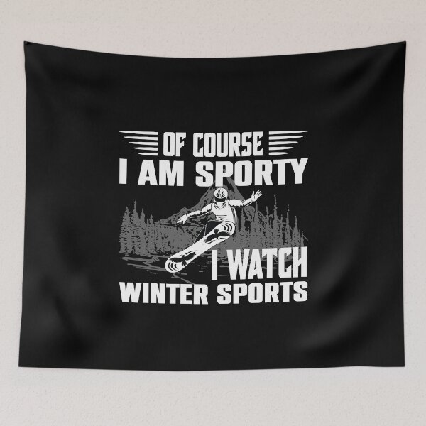 Item preview, Of Course I'm Sporty I Watch Winter Sports designed and sold by Tig3rE.