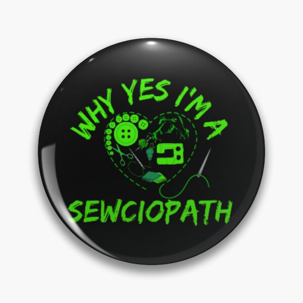 Item preview, ​I'm A Sewciopath Funny Sewing Lover Gift Idea designed and sold by anas667.