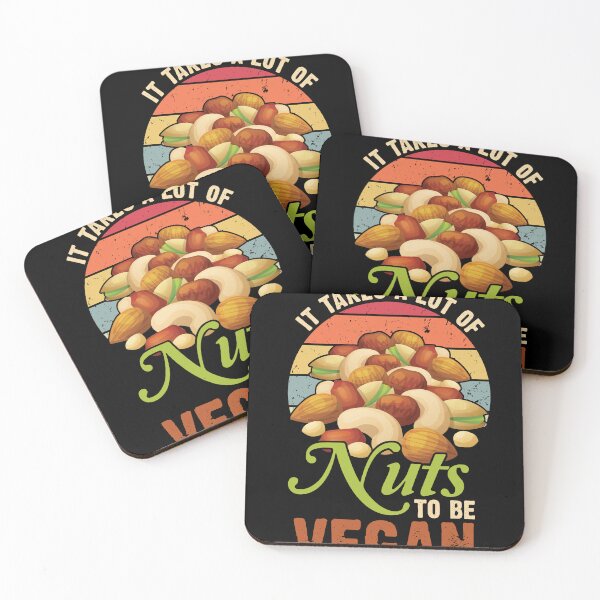 Item preview, It Takes Lot Of Nuts To Be Vegan Healthy Eating designed and sold by Tig3rE.