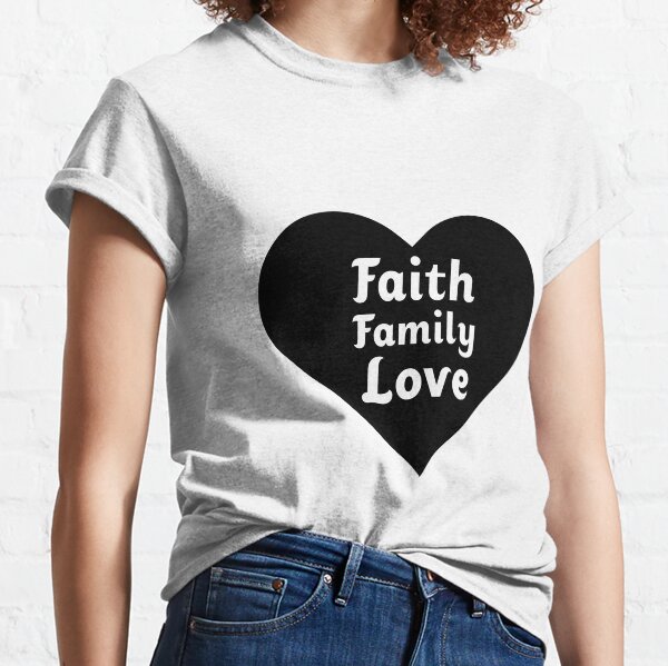 Family love faith tshirts 2020 Clearance