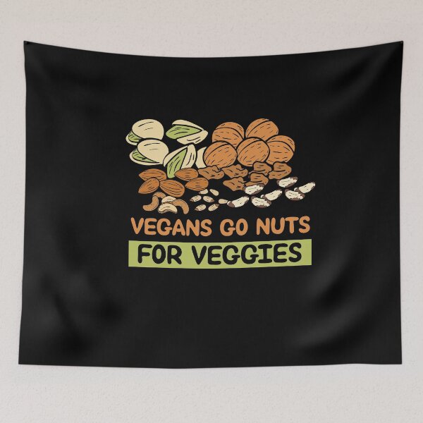 Item preview, Vegans Go Nuts For Veggies Vegan Sayings Healthy designed and sold by Tig3rE.