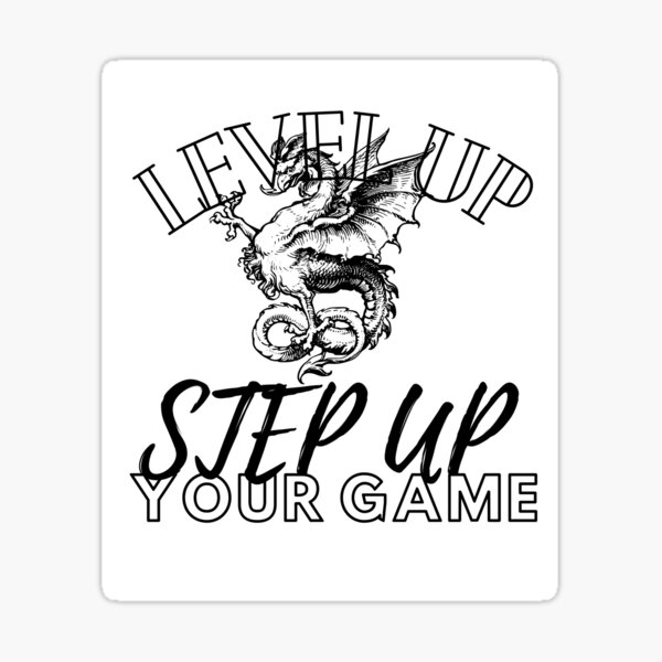 step-up-your-game-sticker-for-sale-by-mohan-chand-redbubble