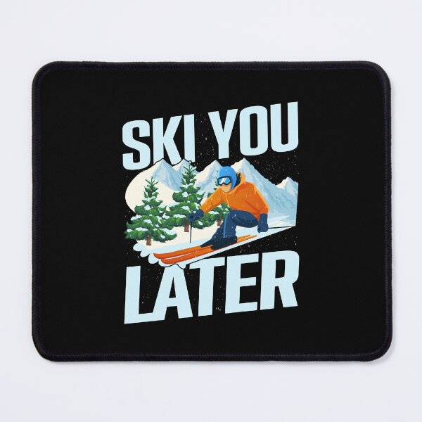 Item preview, Ski You Later Winter Sport Piste Skier designed and sold by Tig3rE.