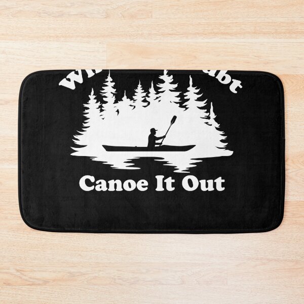 Item preview, Funny Kayaking Canoeing When In Doubt Canoe It Out designed and sold by Outdoorsy World.