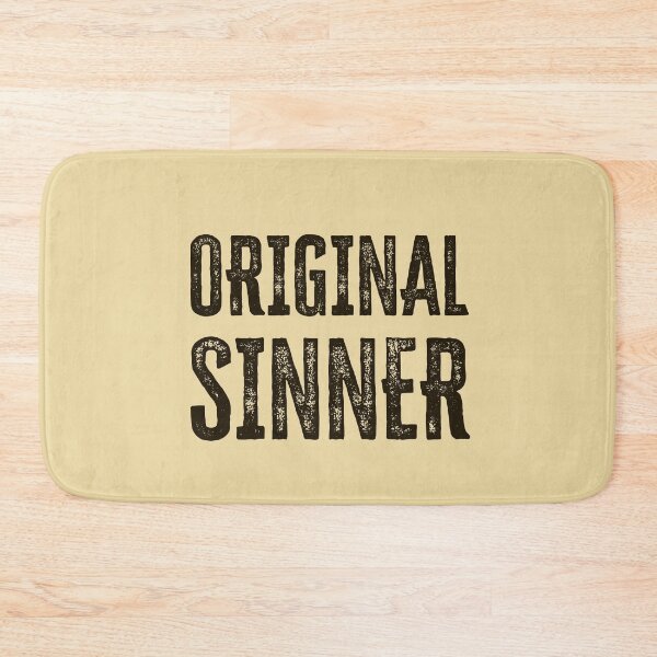 Item preview, Original Sinner designed and sold by HappySchnapper.