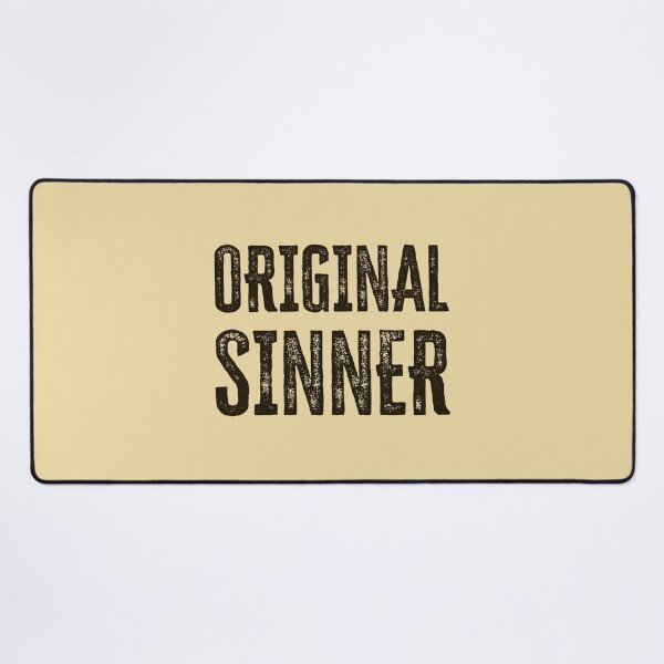 Item preview, Original Sinner designed and sold by HappySchnapper.