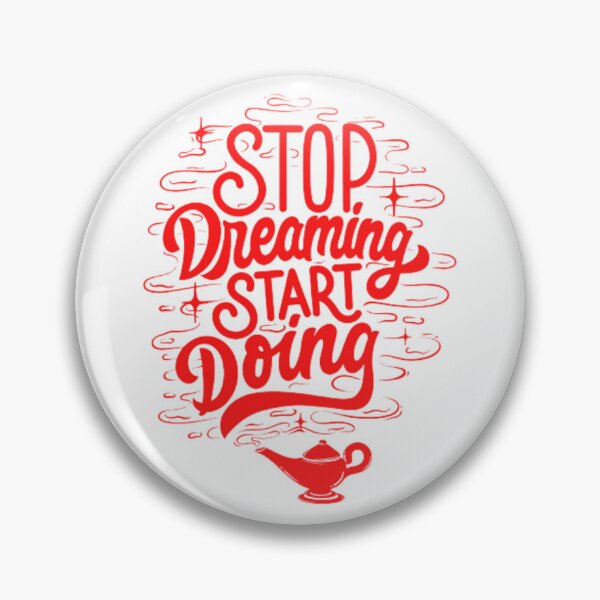 Item preview, stop dreaming start doing designed and sold by godahassan.