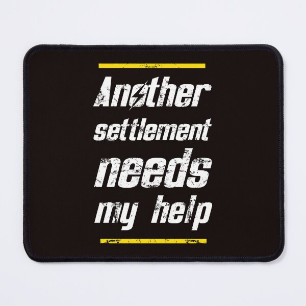 Item preview, Another Settlement Needs MY Help Classic T-Shirt designed and sold by Hofmeisters.