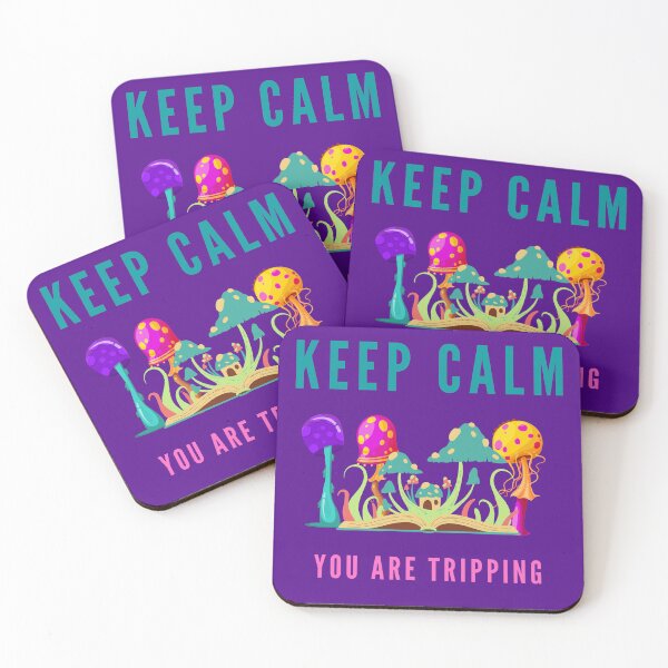 Item preview, Keep Calm You Are Tripping designed and sold by GaliYoga.