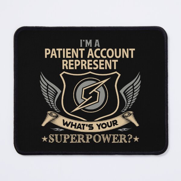 Item preview, Patient Account Represent T Shirt - What Is Your Superpower Job Gift Item Tee designed and sold by nutallrosario.