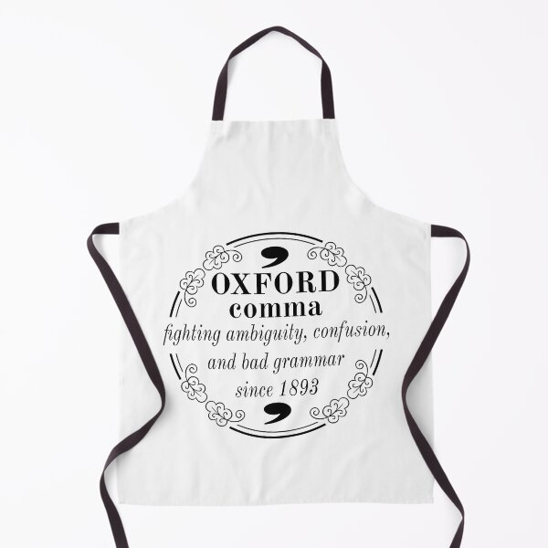 Item preview, Oxford comma - fighting ambiguity, confusion, and bad grammar since 1893 designed and sold by mostoredesigns.