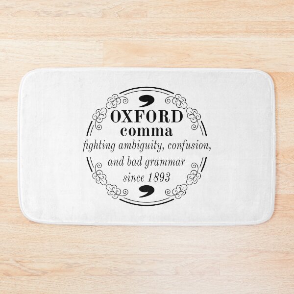 Item preview, Oxford comma - fighting ambiguity, confusion, and bad grammar since 1893 designed and sold by mostoredesigns.