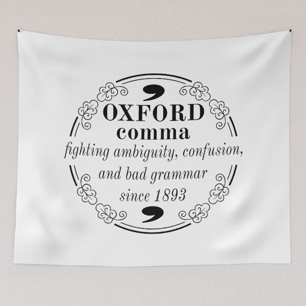 Item preview, Oxford comma - fighting ambiguity, confusion, and bad grammar since 1893 designed and sold by mostoredesigns.