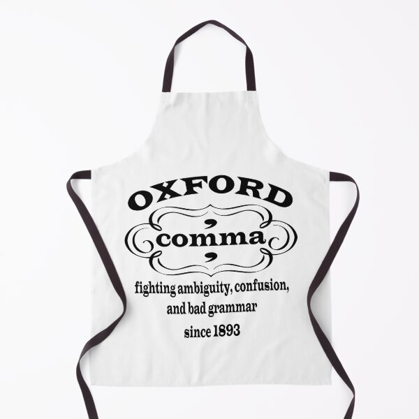 Item preview, Oxford comma - fighting ambiguity, confusion, and bad grammar since 1893 designed and sold by mostoredesigns.