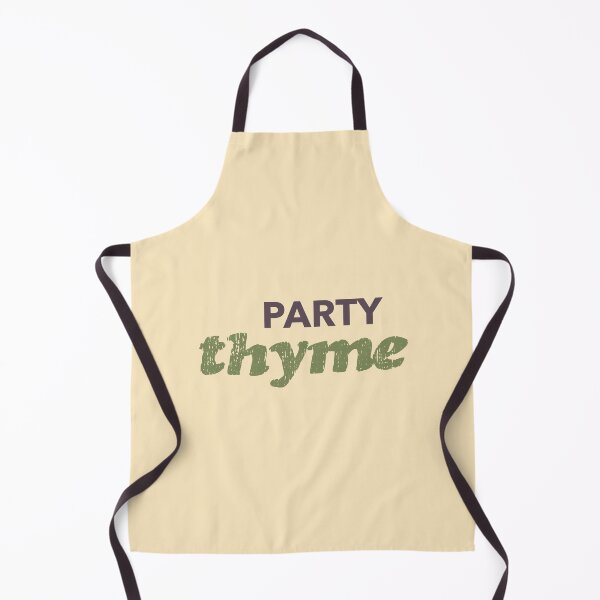 Item preview, Party Thyme (Text Only) designed and sold by rachgoodman21.