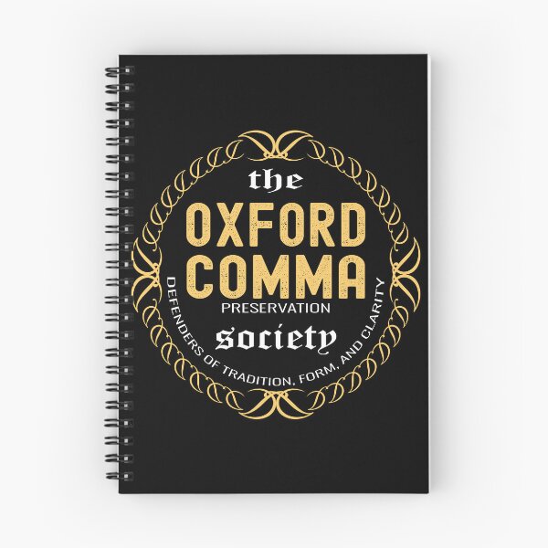 Item preview, the Oxford comma preservation society defenders of tradition form and clarity, Oxford Comma Appreciation Society designed and sold by mostoredesigns.