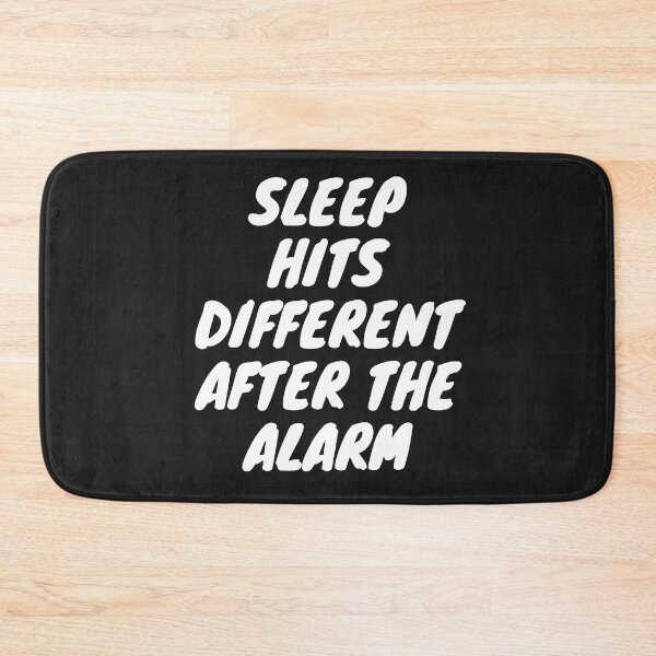 Item preview, Sleep hits different after the alarm - morning quotes designed and sold by TheWalnut.