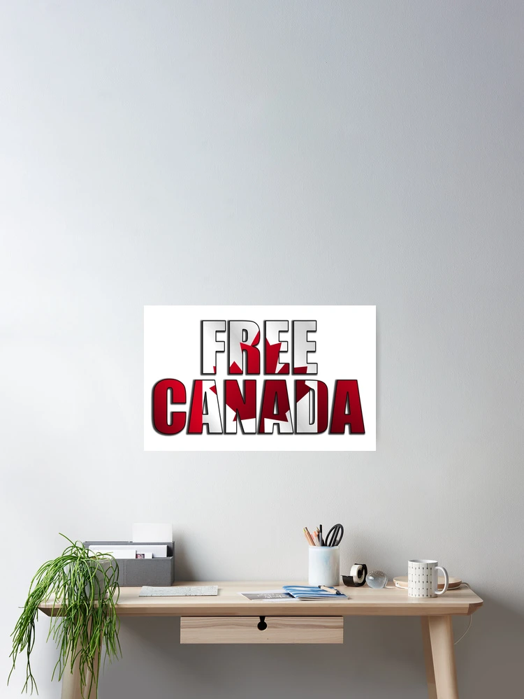 Thumbnail 2 of 3, Poster, Free Canada designed and sold by RickyBarnard.