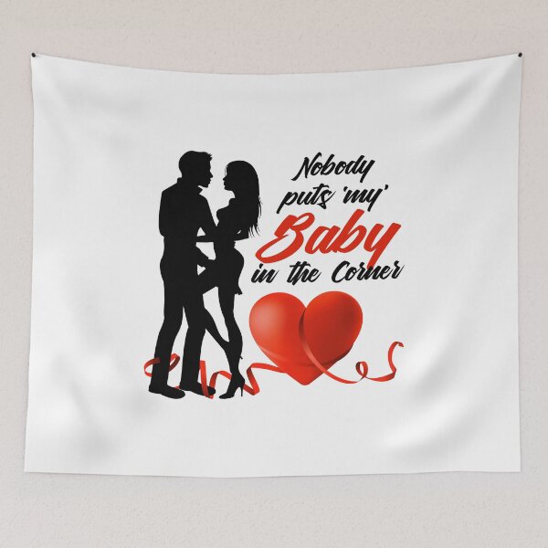 Item preview, Nobody Puts ‘My’ Baby in the Corner! (Red) designed and sold by PawsitiveMum.