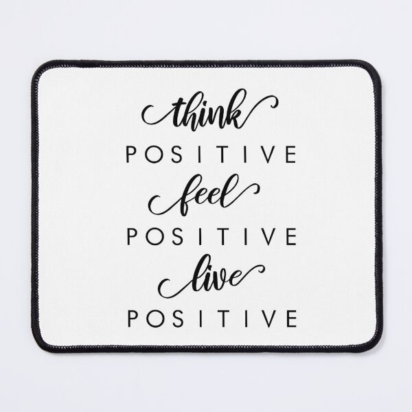Item preview, Think positive feel positive positive live positive - inspirational quote designed and sold by pixxart.