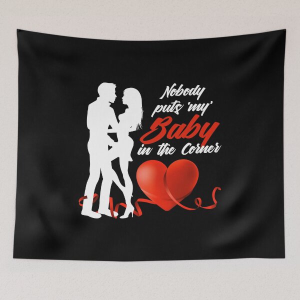 Item preview, Nobody Puts ‘My’ Baby in the Corner! (Red on Black) designed and sold by PawsitiveMum.
