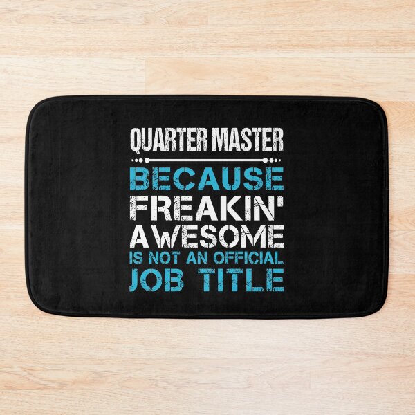 Item preview, Quarter Master T Shirt - Freaking Awesome Job Gift Item Tee designed and sold by oetate4774.